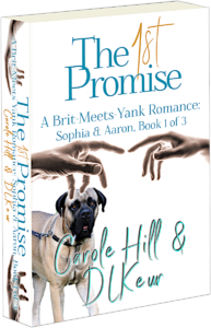 The 1st Promise by Carole Hill and D. L. Keur